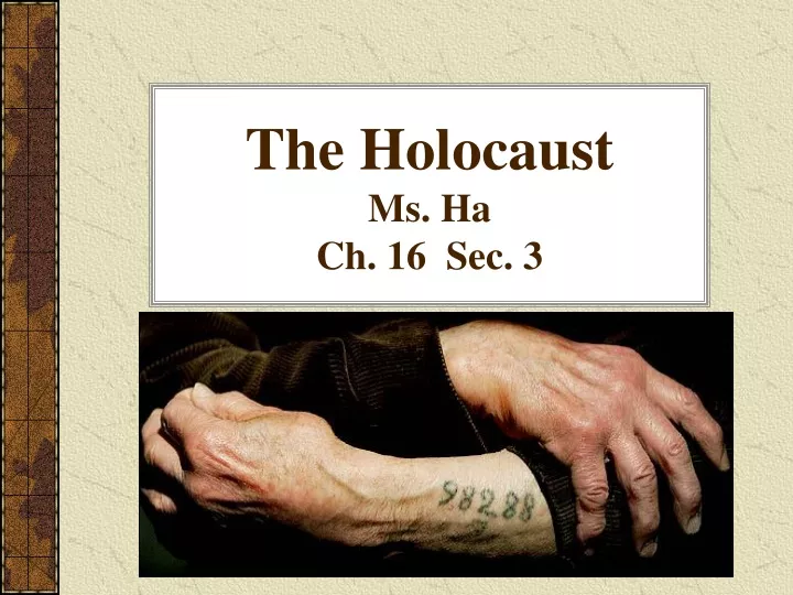 the holocaust ms ha ch 16 sec 3