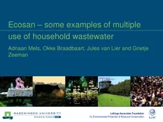 Ecosan – some examples of multiple use of household wastewater