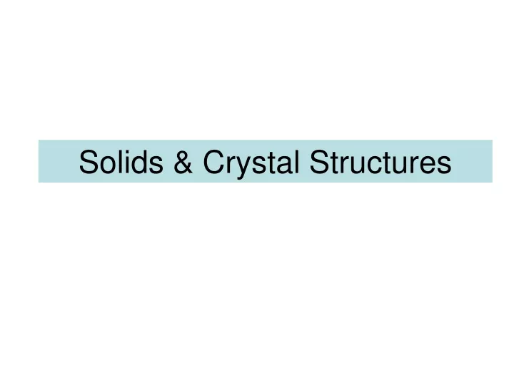 solids crystal structures