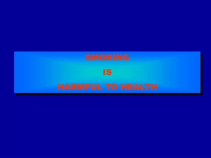 smoking is harmful to health