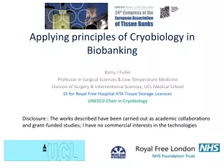 Applying principles of Cryobiology in Biobanking