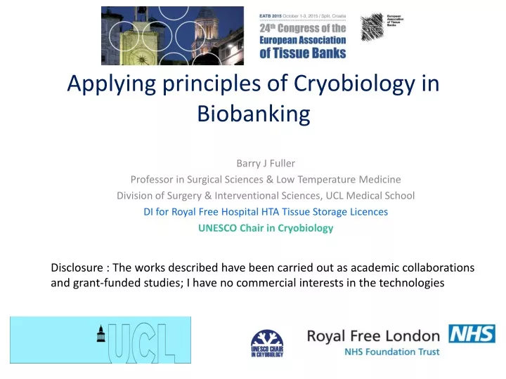 applying principles of cryobiology in biobanking