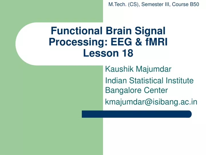 functional brain signal processing eeg fmri lesson 18