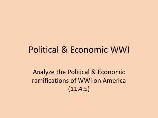 Political &amp; Economic WWI