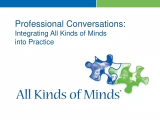Professional Conversations: Integrating All Kinds of Minds  into Practice
