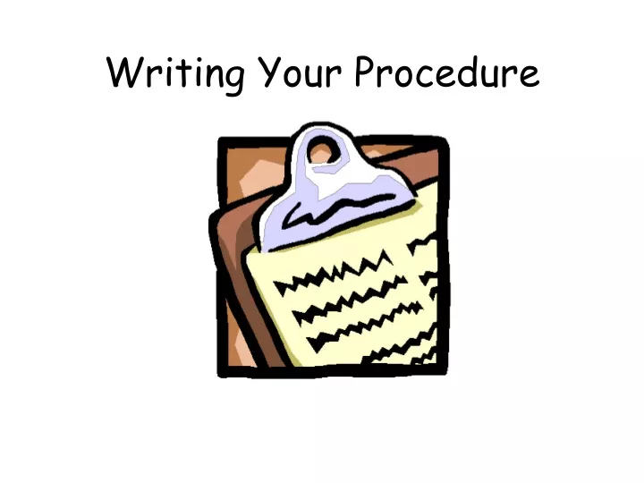 writing your procedure