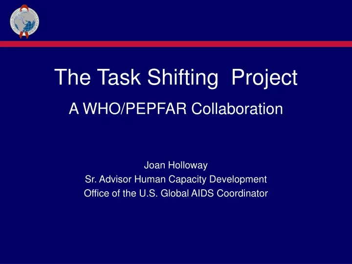 the task shifting project a who pepfar
