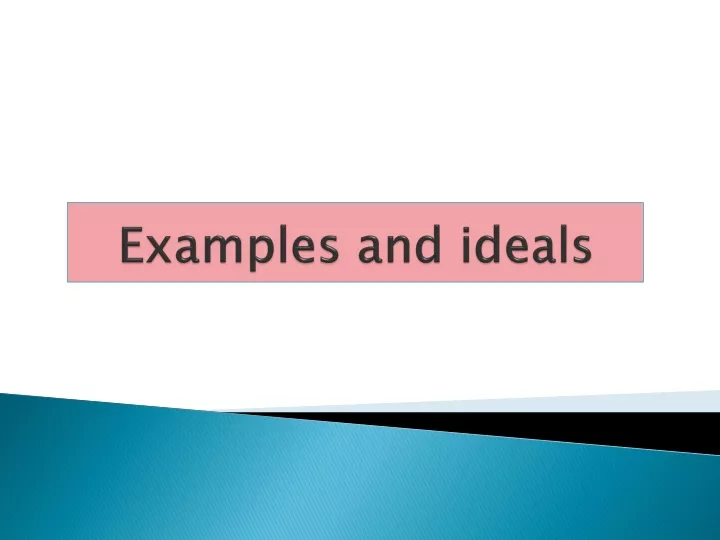 examples and ideals