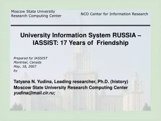 University Information System RUSSIA – IASSIST: 17 Years of  Friendship