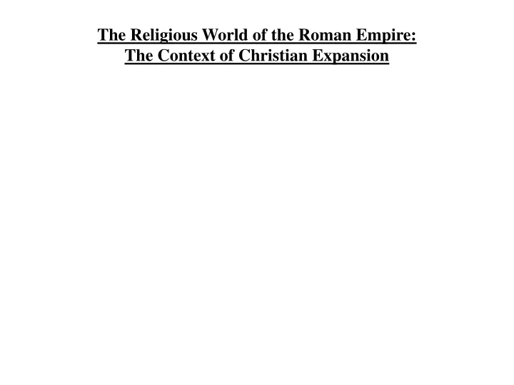 the religious world of the roman empire