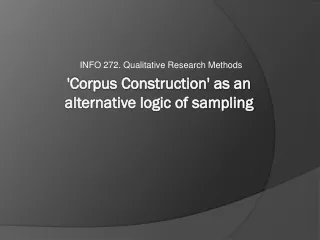'Corpus Construction' as an  alternative logic of sampling