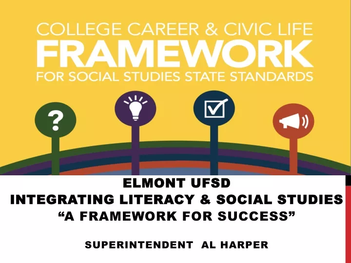 elmont ufsd integrating literacy social studies a framework for success superintendent al harper