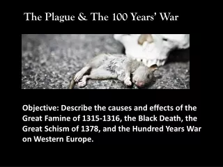 The Plague &amp; The 100 Years’ War