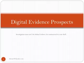 Digital Evidence Prospects