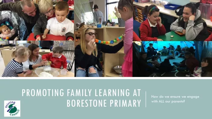 promoting family learning at borestone primary