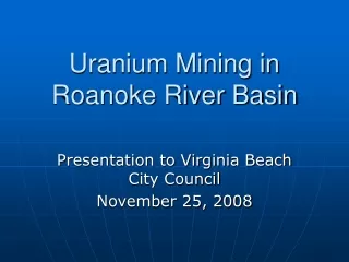 Uranium Mining in Roanoke River Basin