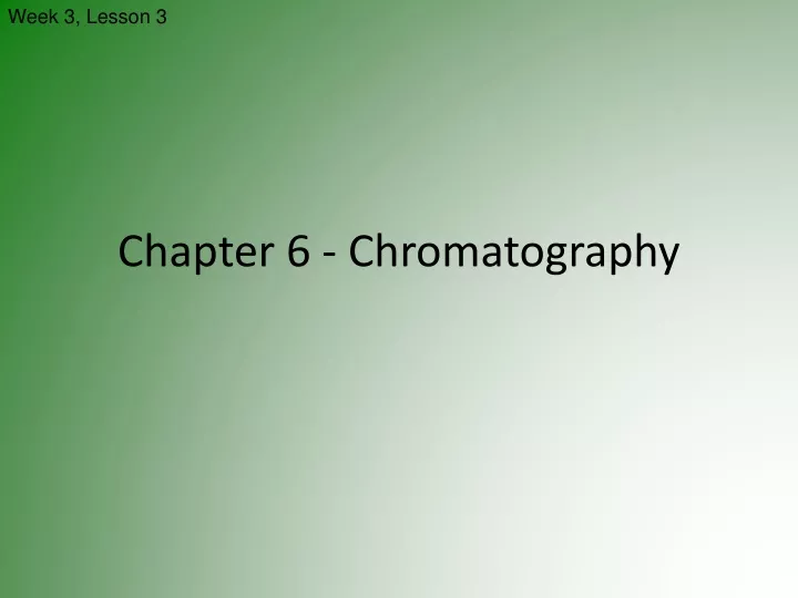 chapter 6 chromatography