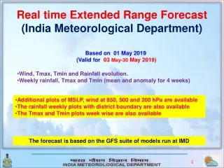Real time Extended Range Forecast (India Meteorological Department)