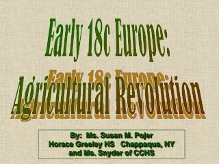 Early 18c Europe: Agricultural Revolution