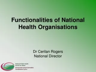 Functionalities of National Health Organisations