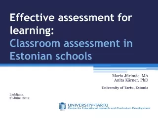 Effective assessment for learning: Classroom assessment in Estonian schools