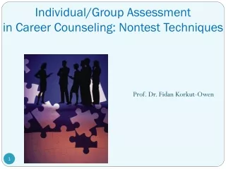 Individual/Group Assessment in Career Counseling: Nontest Techniques