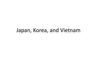 Japan, Korea, and Vietnam
