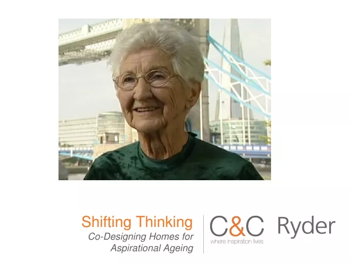 shifting thinking co designing homes for aspirational ageing