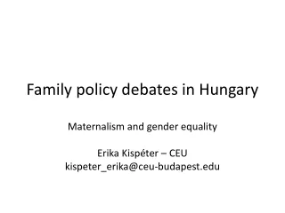 Family policy debates in Hungary