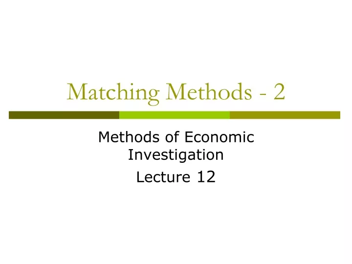 matching methods 2