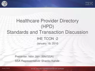 Healthcare Provider Directory  (HPD)  Standards and Transaction Discussion