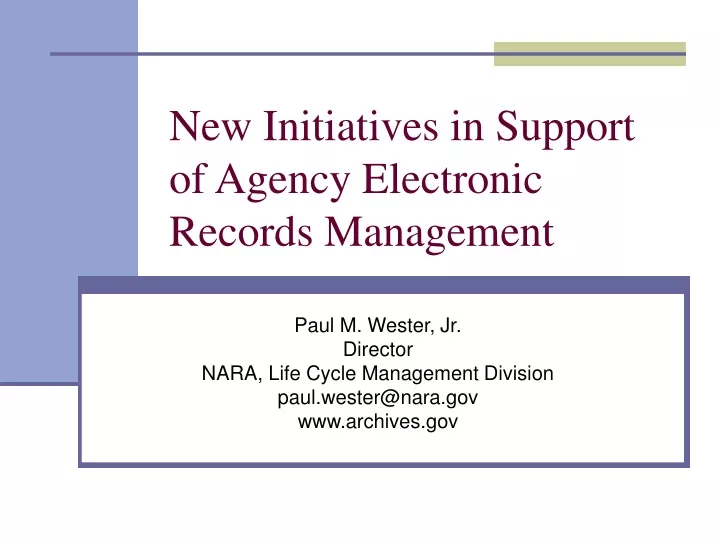 new initiatives in support of agency electronic records management
