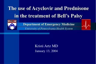 The use of Acyclovir and Prednisone in the treatment of Bell’s Palsy