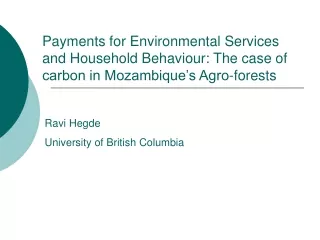 Ravi Hegde University of British Columbia