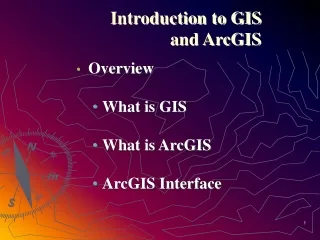Introduction to GIS  and ArcGIS
