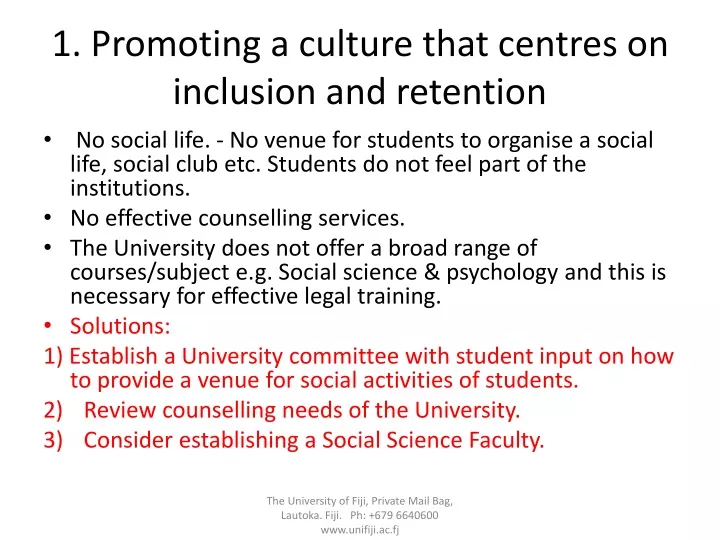 1 promoting a culture that centres on inclusion and retention