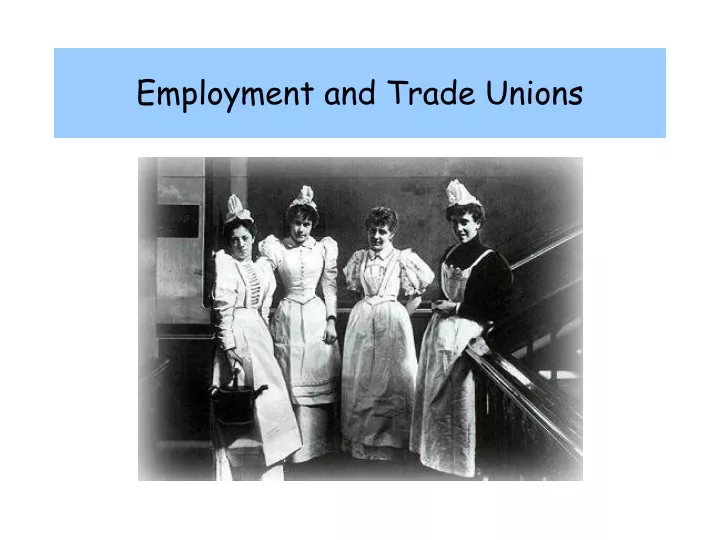 employment and trade unions