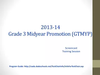 2013-14 Grade 3 Midyear  P romotion (GTMYP)