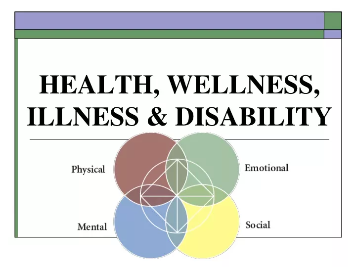 health wellness illness disability