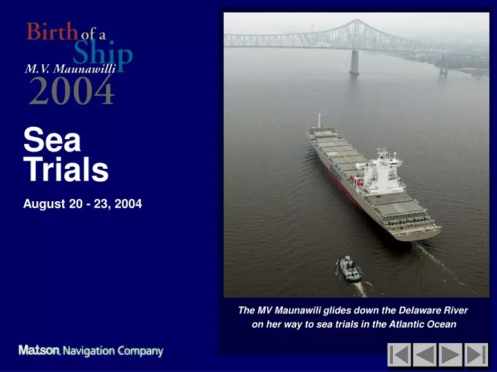 the mv maunawili glides down the delaware river