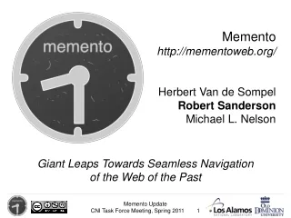 Memento mementoweb/ Herbert Van de Sompel Robert Sanderson Michael L. Nelson