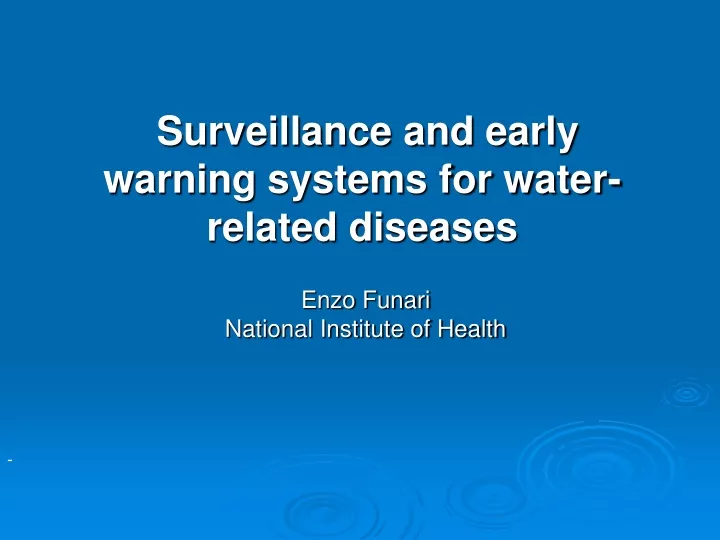 surveillance and early warning systems for water related diseases
