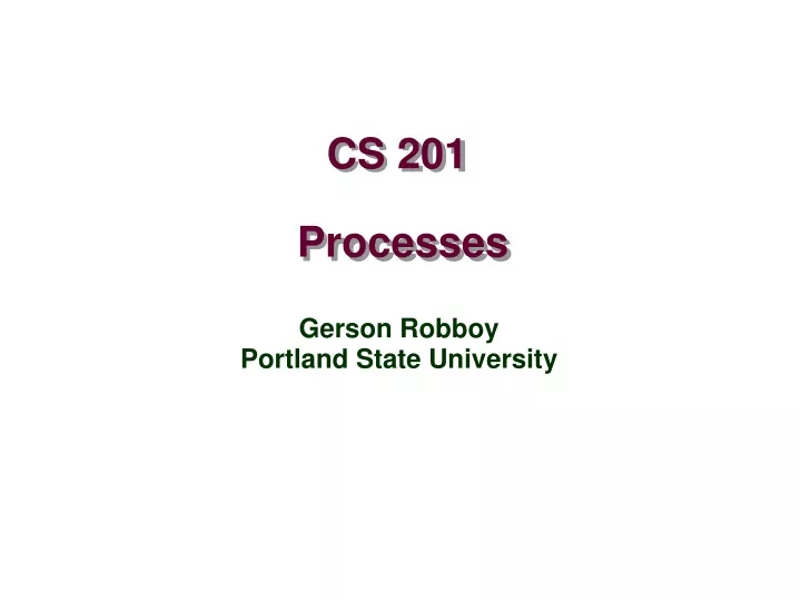 cs 201 processes