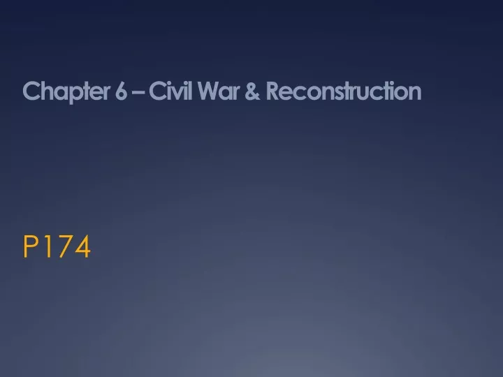 chapter 6 civil war reconstruction