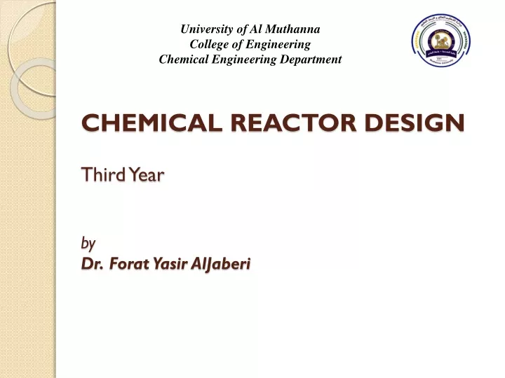 chemical reactor design third year by dr forat yasir aljaberi