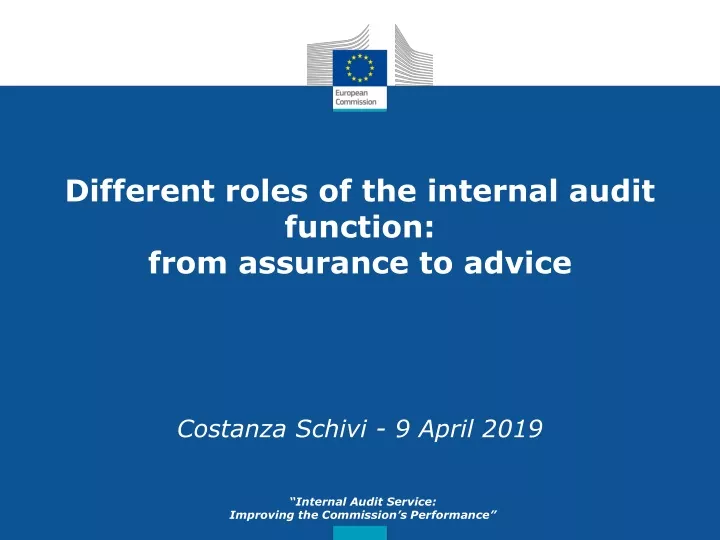 different roles of the internal audit function from assurance to advice