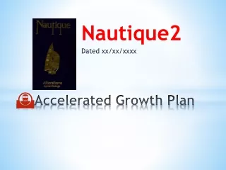 Accelerated Growth Plan