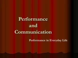 Performance and Communication
