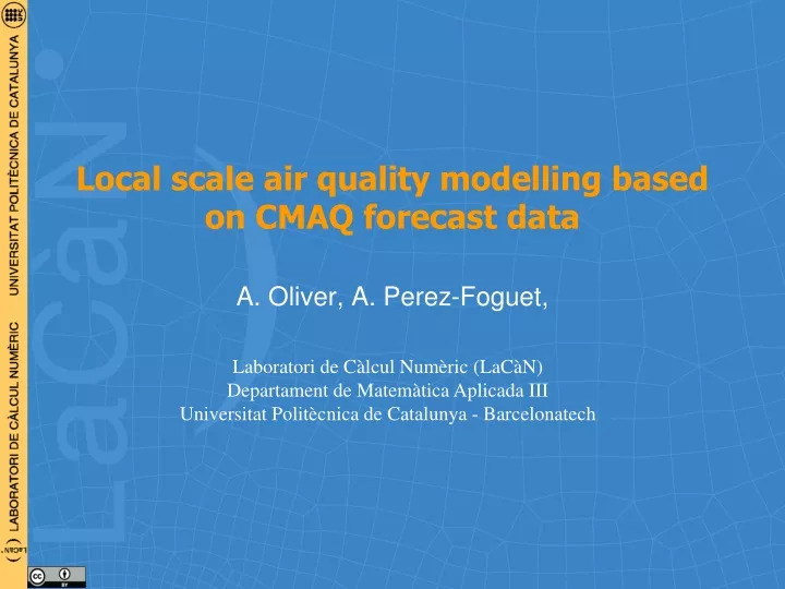 local scale air quality modelling based on cmaq forecast data