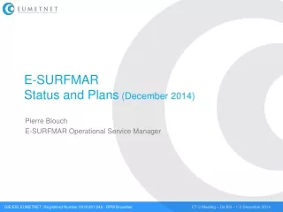 E-SURFMAR Status and Plans  (December 2014)